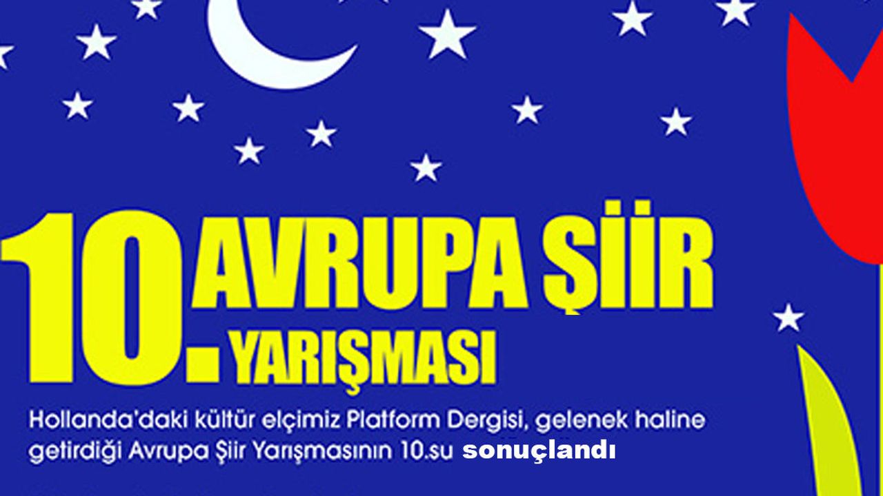 Avrupa 10.Şiir Yarışması Sonuçlandı