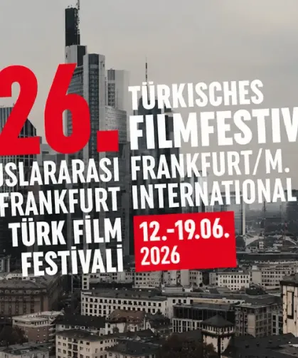 Frankfurt Türk Film Festivali 26. kez sinemaseverlerle buluşuyor