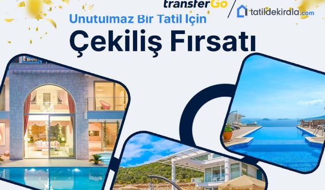 TransferGo’dan 10 kişiye Türkiye’de tatil için indirim çeki