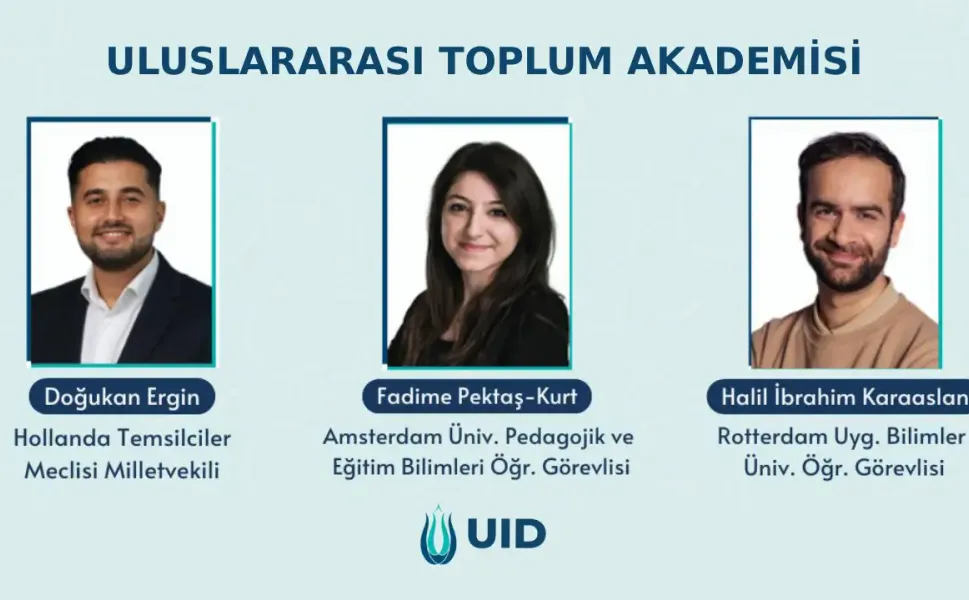 UID, gençleri Uluslararası Toplum Akademisi için Amsterdam’a davet ediyor